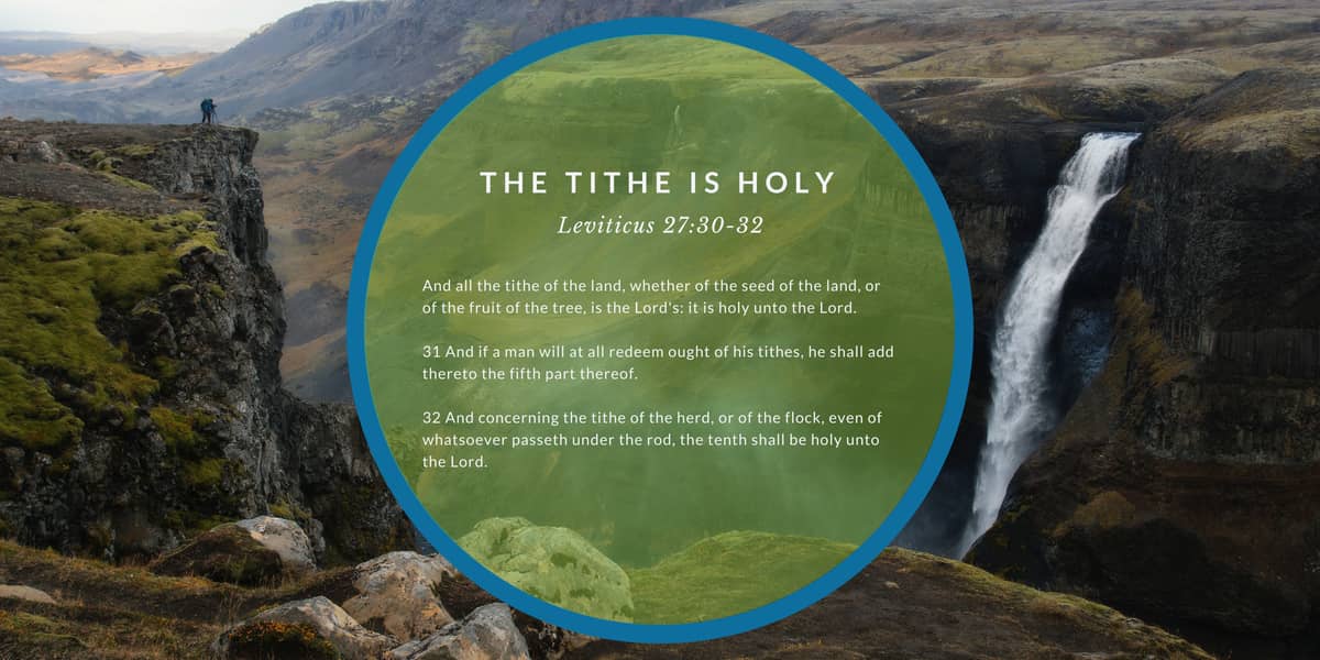 The Tithe is Holy